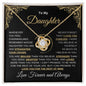 TO MY DAUGHTER | YOU ARE BRAVER, STRONGER, AND SMARTER THAN YOU THINK | LOVE KNOT NECKLACE
