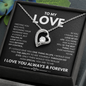 To My Love Necklace - Gift for Wife | Girlfriend | Fiancé | Partner
