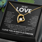 To My Love Necklace - Gift for Wife | Girlfriend | Fiancé | Partner