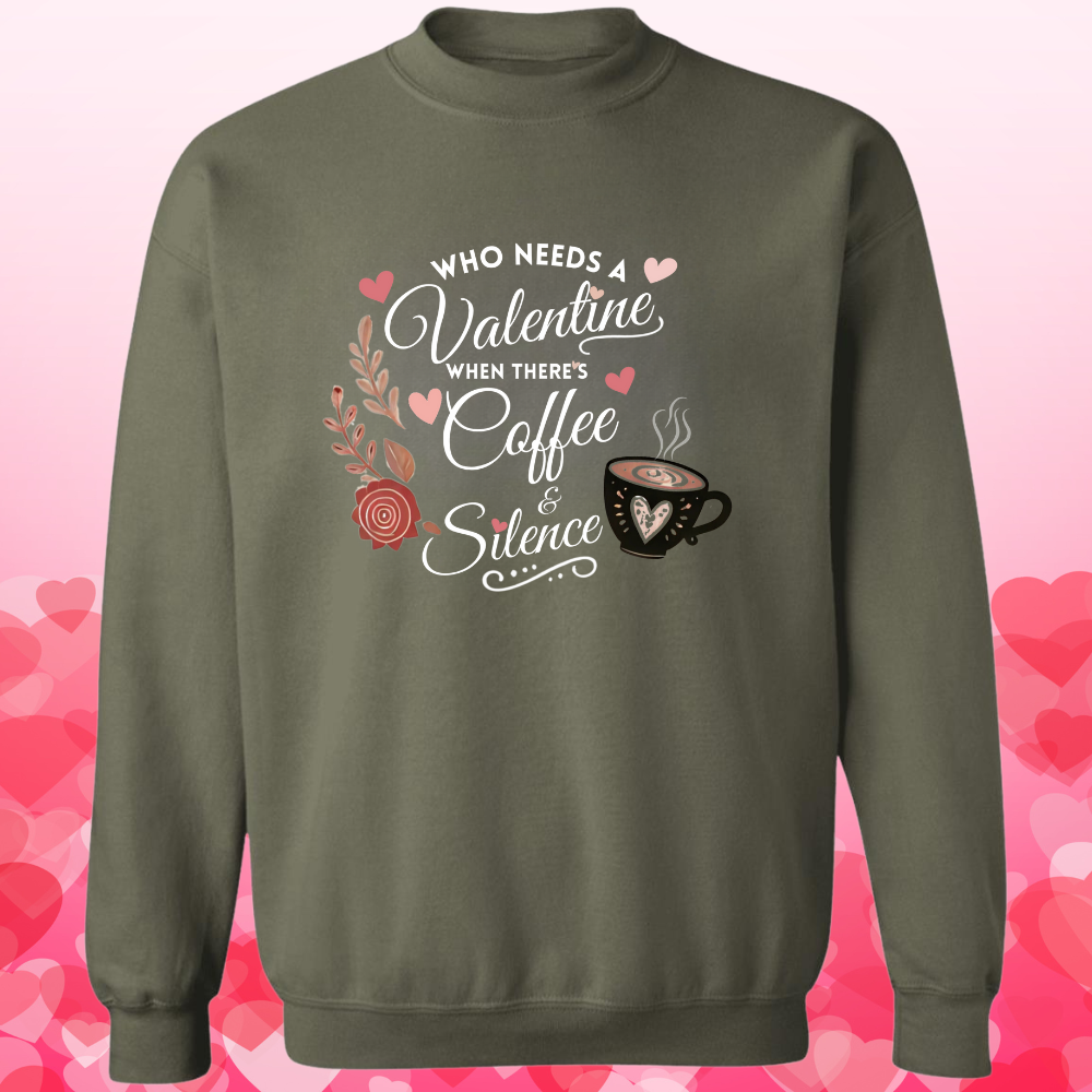 Who Needs A Valentine When There's Coffee and Silence