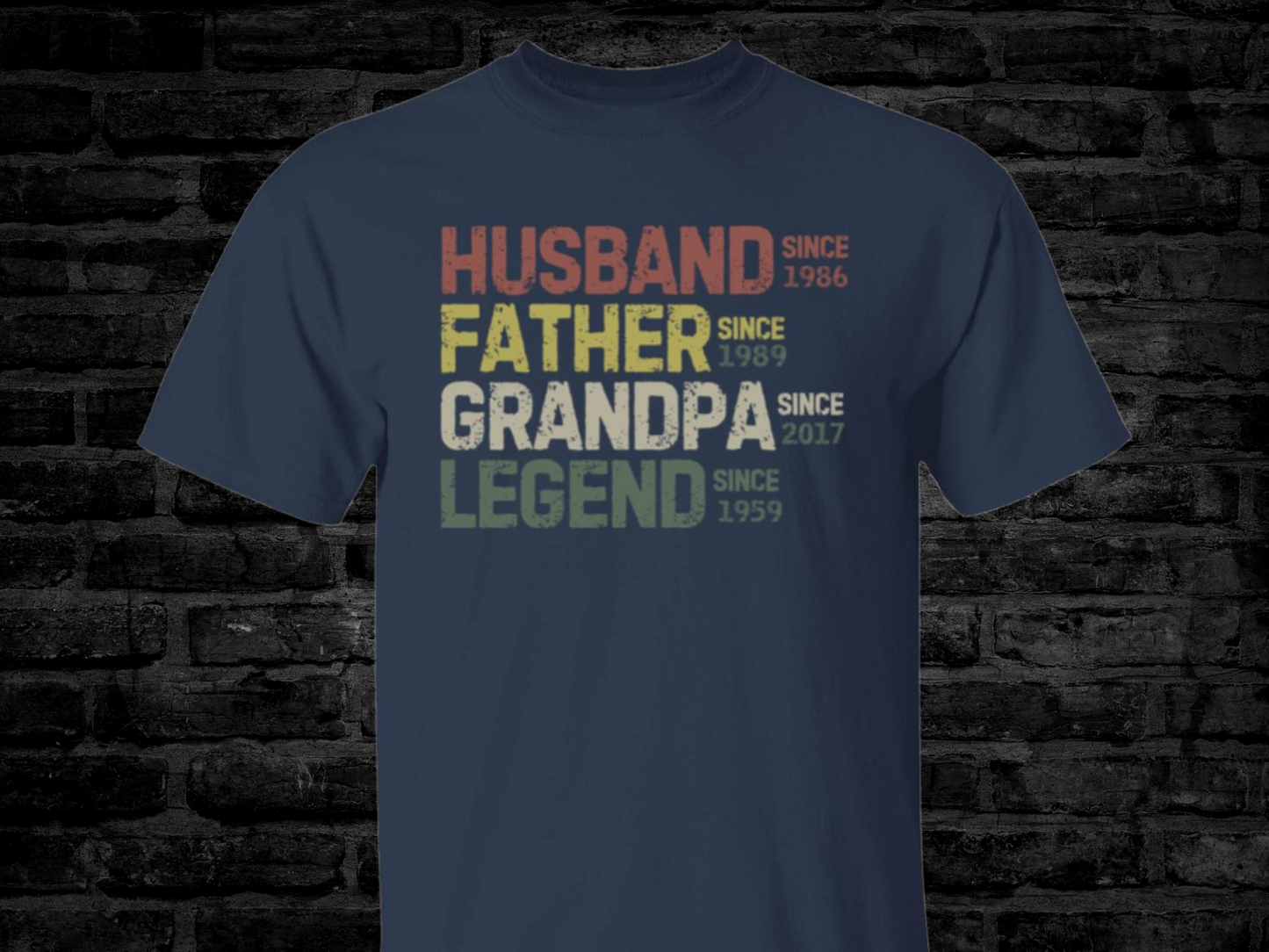 Husband, Father, Grandpa, Legend - Personalized Shirt for Him