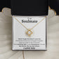 Never Forget How Much I Love You | To My Soulmate | Love Knot Necklace
