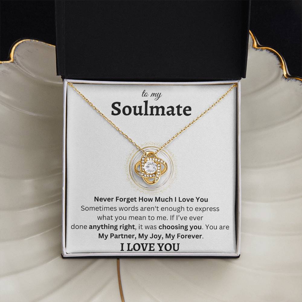 Never Forget How Much I Love You | To My Soulmate | Love Knot Necklace