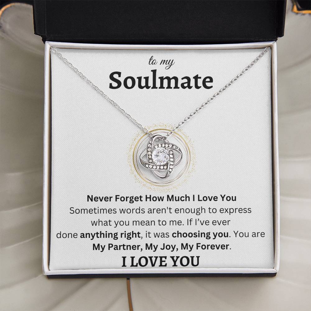 Never Forget How Much I Love You | To My Soulmate | Love Knot Necklace