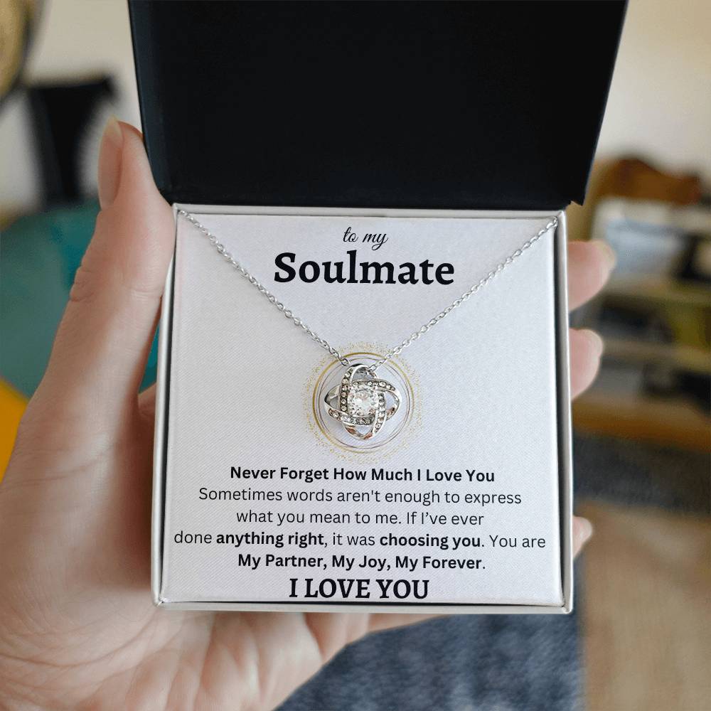 Never Forget How Much I Love You | To My Soulmate | Love Knot Necklace