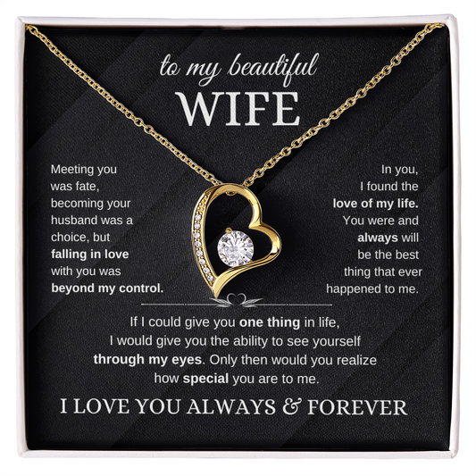 To My Wife - I Love You Always & Forever